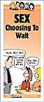 Sex: Choosing to Wait