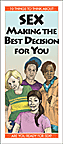Sex: Making the Best Decision for You