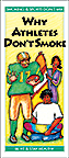 Why Athletes Don't Smoke