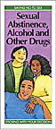 Sexual Abstinence, Alcohol and Other Drugs