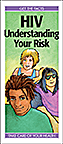 HIV: Understanding Your Risk