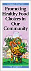Promoting Healthy Food Choices in Our Community